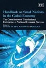 Daniel Van Den (EDT) Bulcke, Daniel Verbeke Van Den Bulcke, Daniel Van Den Bulcke, Alain Verbeke, Wenlong Yuan - Handbook on Small Nations in the Global Economy