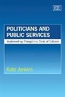 Kate Jenkins, Kate Jenkins - Politicians and Public Services