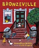 Gwendolyn Brooks, Brooks Gwendolyn, Faith (Ill) Ringgold, Faith Ringgold - Bronzeville Boys and Girls