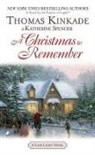 Thomas Kinkade, Thomas/ Spencer Kinkade, Katherine Spencer - A Christmas To Remember