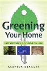 Clayton Bennett, Bennett Clayton - Greening Your Home