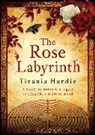Titania Hardie - The Rose Labyrinth