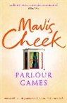 Mavis Cheek, Cheek Mavis - Parlour Games