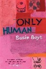 Susie Boyt - Only Human