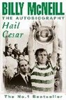 Billy McNeill, McNeill Billy - Hail Cesar
