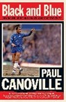 Paul Canoville, Paul Glanvill Canoville, Canoville Paul, Rick Glanvill - Black and Blue