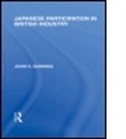 John Dunning, John Dunning - Japanese Participation in British Indust
