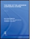 Koji Matsumoto, Koji Matsumoto - Rise of the Japanese Corporate System