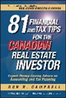 Don R Campbell, Don R. Campbell, Campbell Don R., George Dube, Navaz Murji - 81 Financial and Tax Tips for the Canadian Real Estate Investor