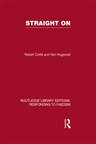 Robert Collis, Collis Robert, Han Hogerzeil, Hogerzeil Han - Straight on Responding to Fascism Vol 12