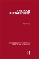 Roy Pascal, Pascal Roy - Nazi Dictatorship Responding to Fascism