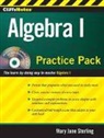 Mary Jane Sterling - Cliffsnotes Algebra I Practice Pack