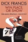 Dick Francis - Win, Place, and Show