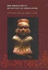 Elizabeth Benson, Luis Jaime Castillo B, Luis Jaime Castillo B., Jean-Francois Millaire, Jeffrey Quilter, Jeffrey (EDT)/ Castillo Quilter... - New Perspectives on Moche Political Organization