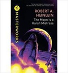 Robert A. Heinlein - The moon is a harsh mistress