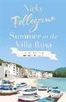 Nicky Pellegrino, Pellegrino Nicky - Summer at the villa rosa