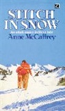 Anne McCaffrey - Stitch in Snow