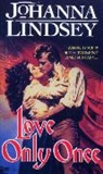 Johanna Lindsey, Lindsey Johanna - Love Only Once