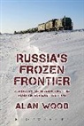 Alan Wood, WOOD ALAN - Russia's Frozen Frontier