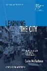 C Mcfarlane, Colin McFarlane, Colin (Durham University Mcfarlane, Dr Colin McFarlane - Learning the City