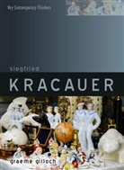 G Gilloch, Graeme Gilloch, Gilloch Graeme - Siegfried Kracauer
