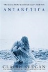 Claire Keegan - Antartica