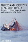 Stale Knudsen, Ståle Knudsen, Stle Knudsen - Fishers and Scientists in Modern Turkey