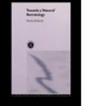 Monika Fludernik, Fludernik Monika - Towards a ''Natural'' Narratology