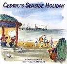 Jim Wyllie, Maggie Wyllie, Wyllie Jim, Wyllie Maggie, Miggie Wyllie - Cedric''s Seaside Holiday