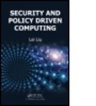Lei Liu, Lei (Oracle Corporation Liu - Security and Policy Driven Computing