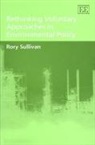 Rory Sullivan - Rethinking Voluntary Approaches in Environmental Policy