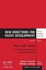 Karcher, Michael J. Karcher, Michael J. Nakkula Karcher, Nakkula, Not Available, Yd... - Play, Talk, Learn: Promising Practices in Youth Mentoring