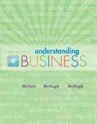 James McHugh, Susan Mchugh, McHugh James, William Nickels, William/ McHugh Nickels, Nickels William - Understanding Business + Connect Plus