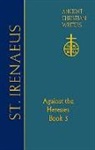 Irenaeus, Matthew C Steenberg, Matthew C. Steenberg, Dominic J. Unger, Irenaeus M C Steenberg - St. Irenaeus of Lyons