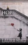 Laura Hird, Laura J. Hird - Hope and Other Stories