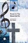 Ken Harold Dosso - Power in the Blood Satb Anthem