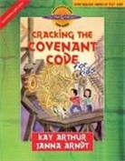 Janna Arndt, Kay Arthur, Kay/ Arndt Arthur, Gordon - Cracking the Covenant Code for Kids