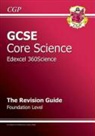 CGP Books, Richard Parsons - Gcse Core Science Edexcel 360science Revision Guide