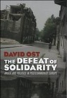 David Ost, Ost David - Defeat of Solidarity