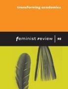 Feminist Review Collective, Feminist Review Collective, N NA, Na Na - Transforming Academies