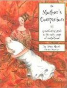 Sharon Hauptberger, Tracy Marsh, Tracy Hauptberger Marsh, Tracy Lynne Marsh, Lisa Braver Moss - Mother's Companion
