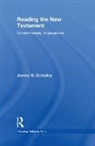 James Crossley, James (Original Movement Crossley, James G Crossley, James G. Crossley, James G. (University of Sheffield Crossley - Reading the New Testament