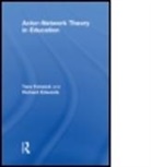 Richard Edwards, Tara Fenwick, Fenwick Tara - Actornetwork Theory in Education