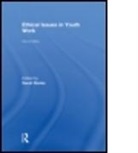 Sarah Banks, Sarah (University of Durham Banks, Banks Sarah - Ethical Issues in Youth Work