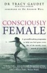 Tracy Gaudet, Tracy Spencer Gaudet, Gaudet Tracy, Paula Spencer, PaulaGaudet Spencer, Spencer Paula - Consciously Female