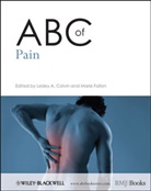 L Colvin, Lesley A. Colvin, Lesley A. (Consultant Anaesthetist Colvin, Lesley A. Fallon Colvin, Lesley Fallon Colvin, Marie Fallon... - Abc of Pain