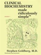 Stephen Goldberg - Clinical Biochemistry Made Ridiculously Simple