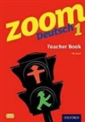 Pat Dunn - Zoom Deutsch 1 Teacher Book