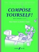 Paul Harris, Richard Tucker, Robert Tucker - Compose Yourself!