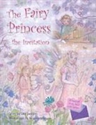 Jake Jackson, Beverlie Manson - Fairy Princess and the Invitation